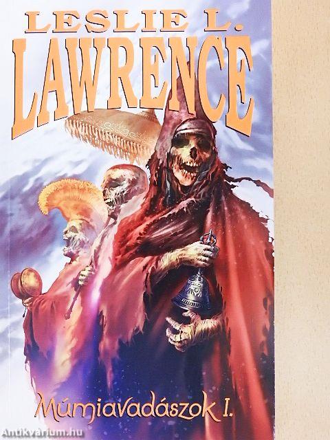 Múmiavadászok I-II.