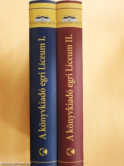 A könyvkiadó egri Líceum I-II.