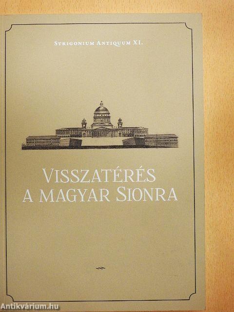Visszatérés a magyar Sionra