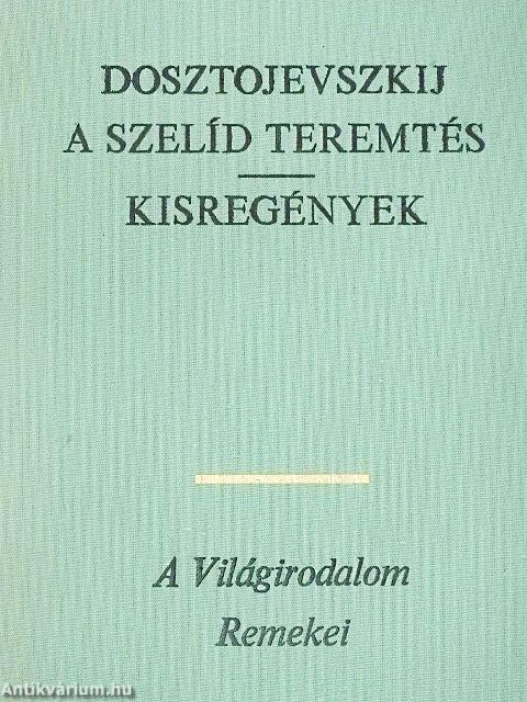A szelíd teremtés