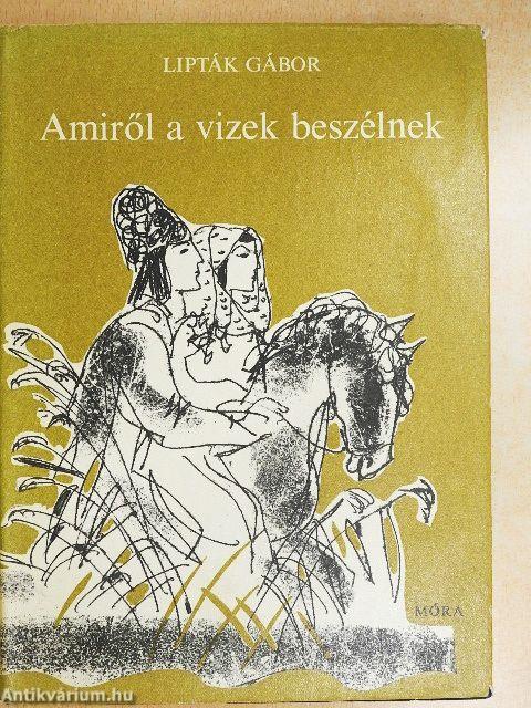 Amiről a vizek beszélnek