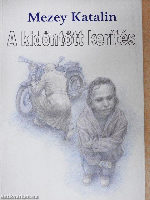 A kidöntött kerítés