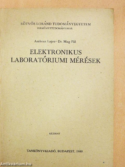 Elektronikus laboratóriumi mérések