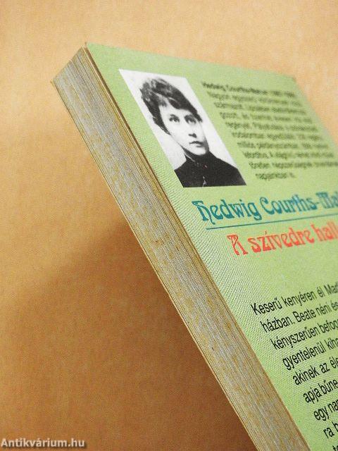 A szívedre hallgass!