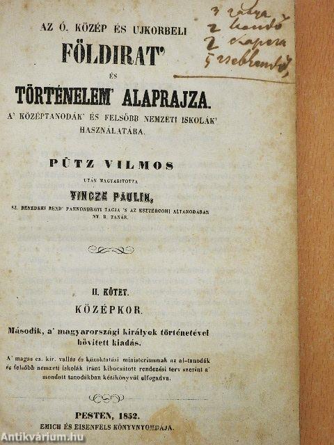 Az ó, közép és ujkorbeli földirat' és történelem' alaprajza II.