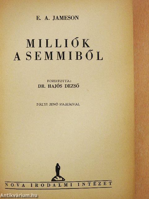 Milliók a semmiből