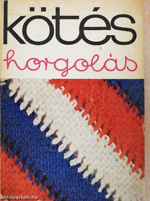 Kötés-horgolás 1969