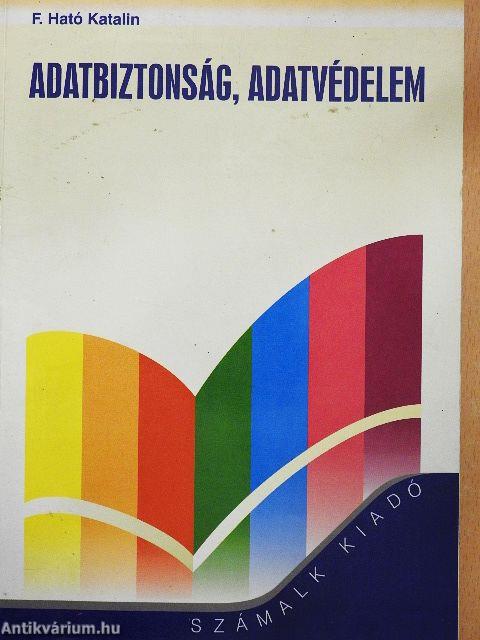 Adatbiztonság, adatvédelem