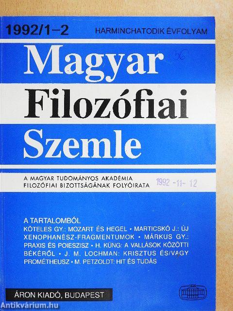 Magyar Filozófiai Szemle 1992/1-2.