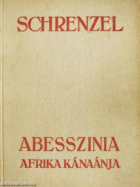 Abesszínia, Afrika Kánaánja