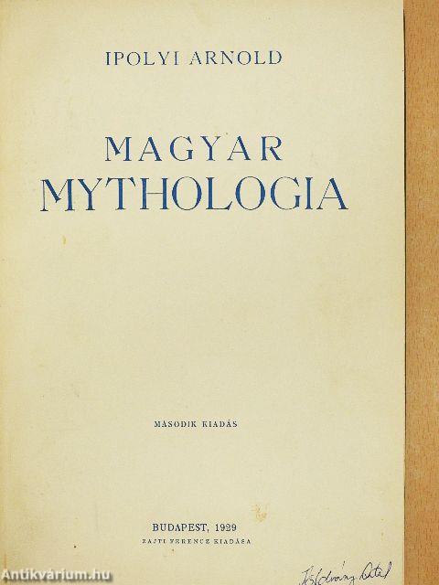 Magyar Mythologia I-II.