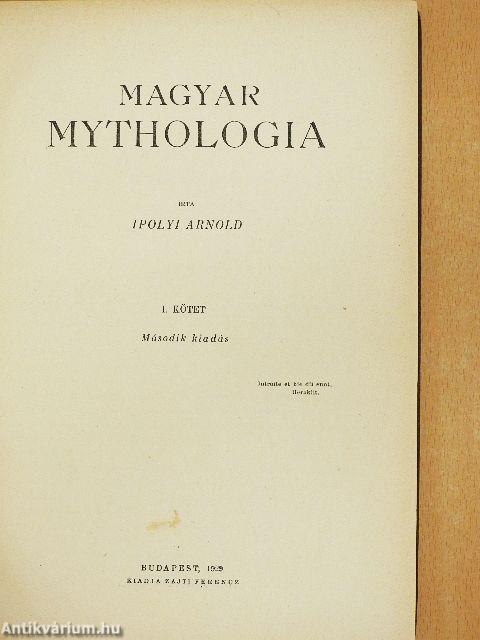 Magyar Mythologia I-II.