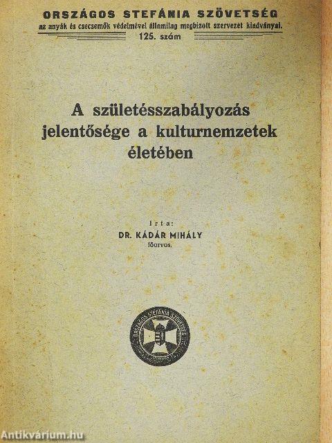 A születésszabályozás jelentősége a kulturnemzetek életében