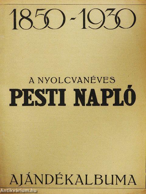 A nyolcvanéves Pesti Napló ajándék-albuma