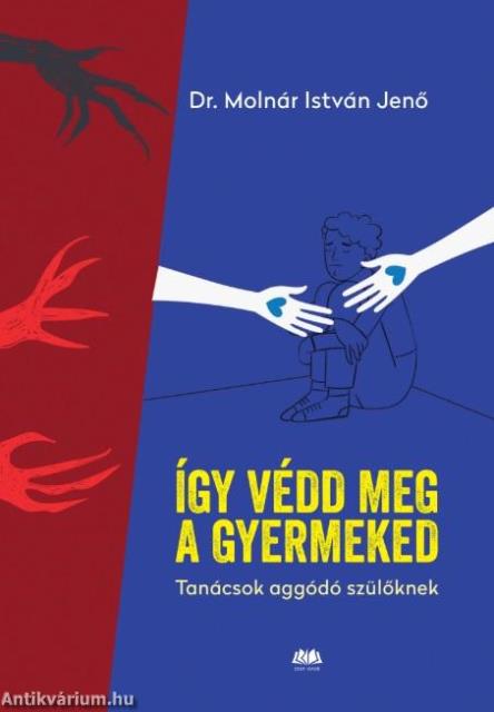 Így védd meg a gyermekedet