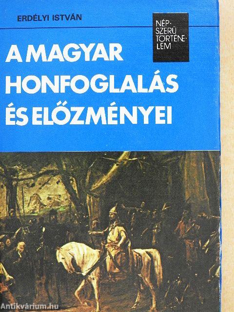 A magyar honfoglalás és előzményei