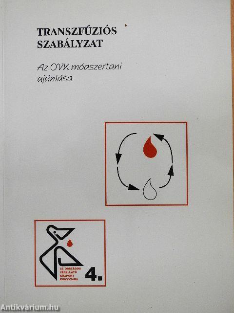 Transzfúziós szabályzat