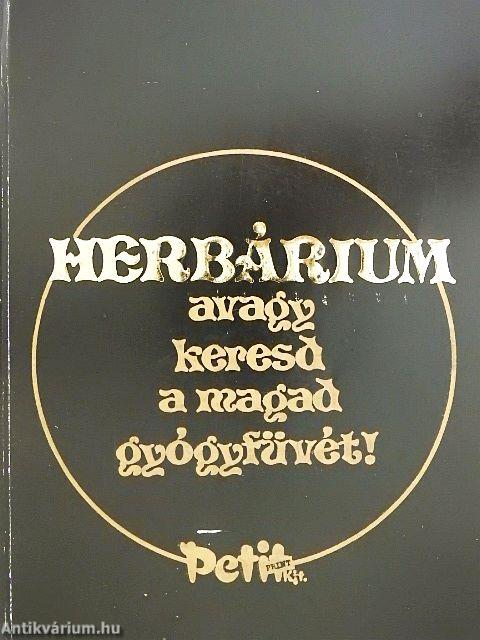 Herbárium, avagy keresd a magad gyógyfüvét!