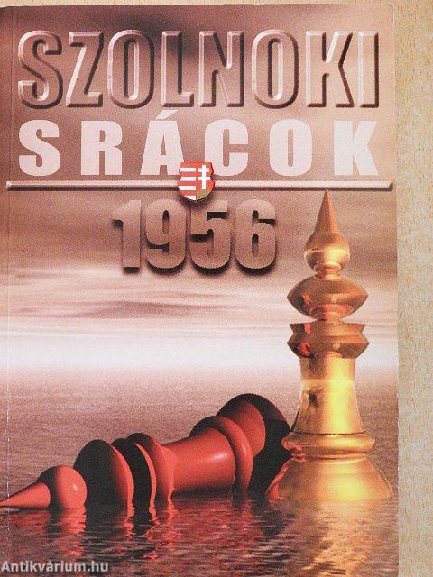 Szolnoki srácok 1956