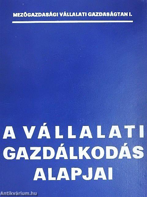 A vállalati gazdálkodás alapjai