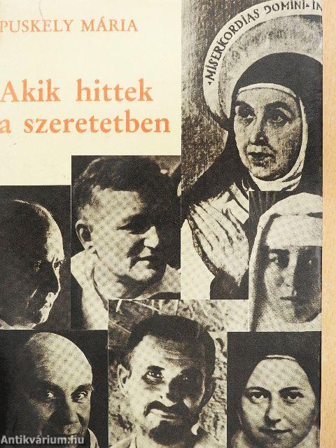 Akik hittek a szeretetben