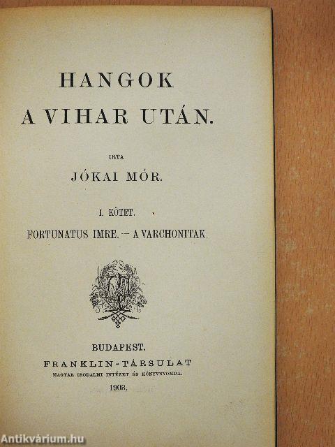 Hangok a vihar után I-II.