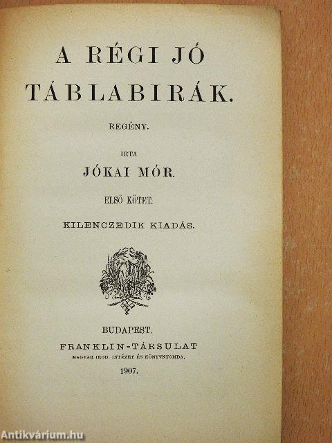 A régi jó táblabirák I-II.