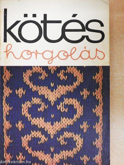 Kötés-horgolás 1977