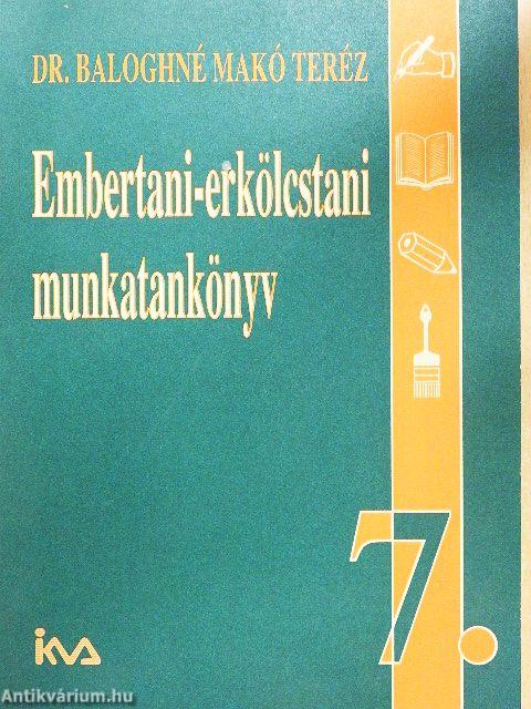 Embertani-erkölcstani munkatankönyv 7.
