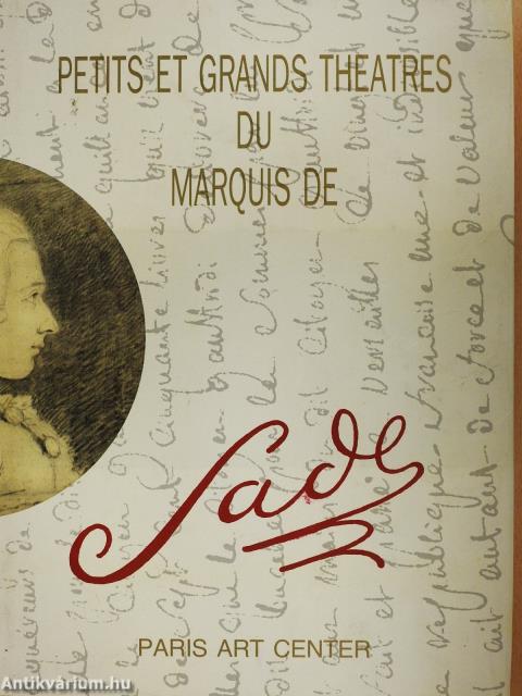 Petits et grands théatres du Marquis de Sade