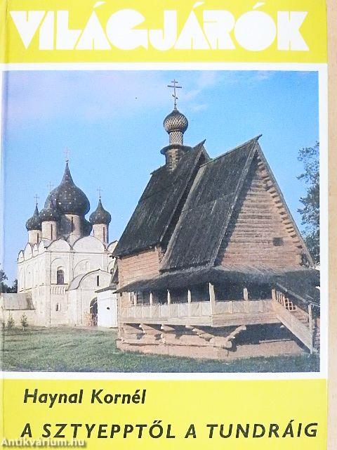 A sztyepptől a tundráig