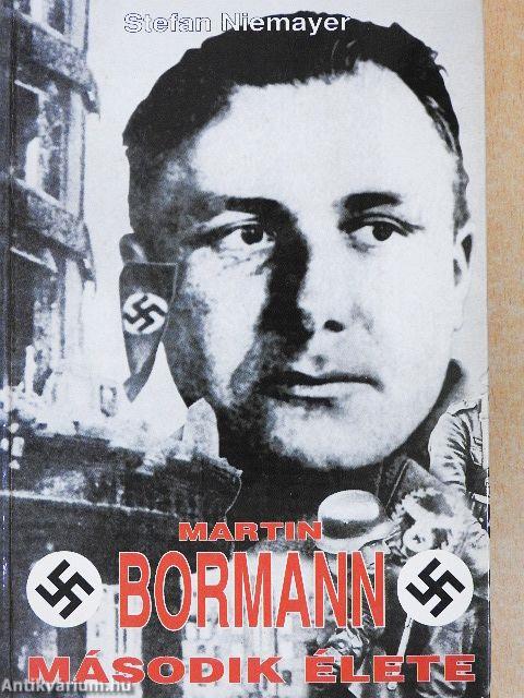 Martin Bormann második élete
