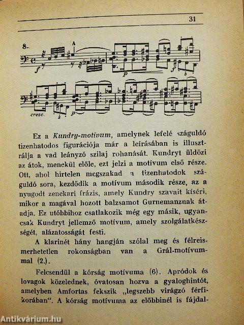 A bolygó hollandi/Lohengrin/Parsifal/Tannhäuser és a wartburgi dalnokverseny