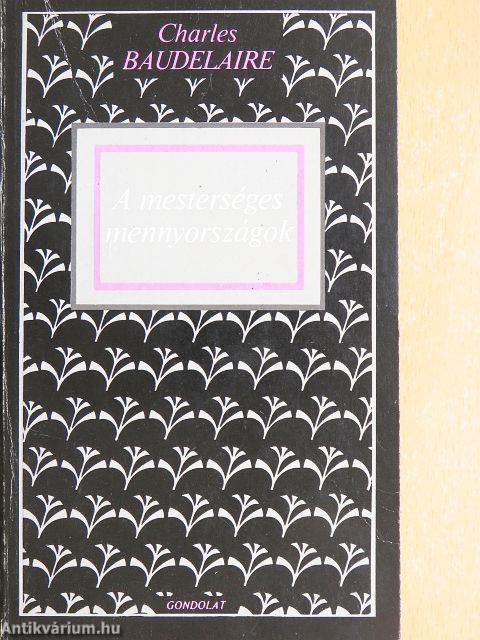 A mesterséges mennyországok