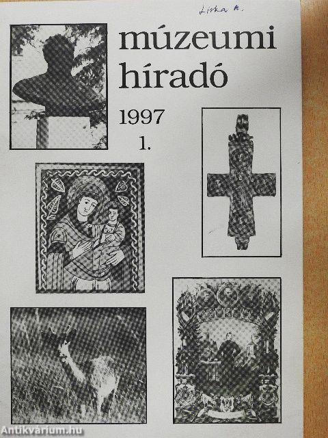 Múzeumi Híradó 1997/1.