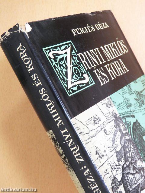 Zrínyi Miklós és kora