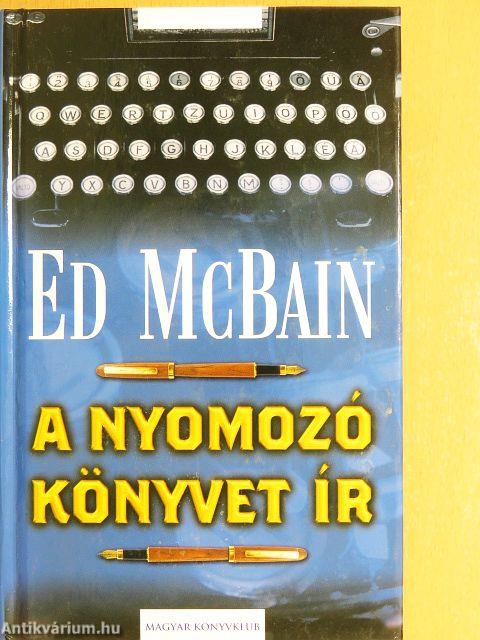 A nyomozó könyvet ír