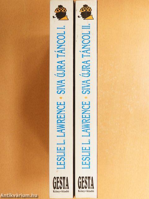 Siva újra táncol I-II.