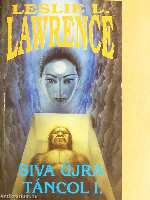 Siva újra táncol I-II.