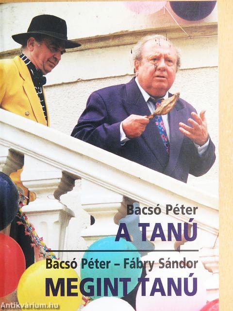 A tanú/Megint tanú