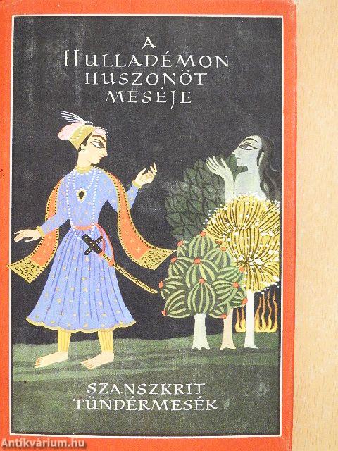 A hulladémon huszonöt meséje