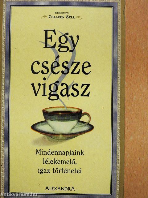 Egy csésze vigasz
