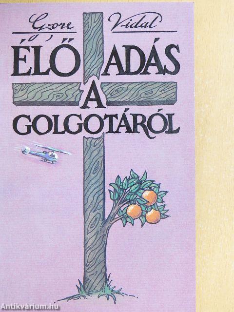 Élő adás a Golgotáról