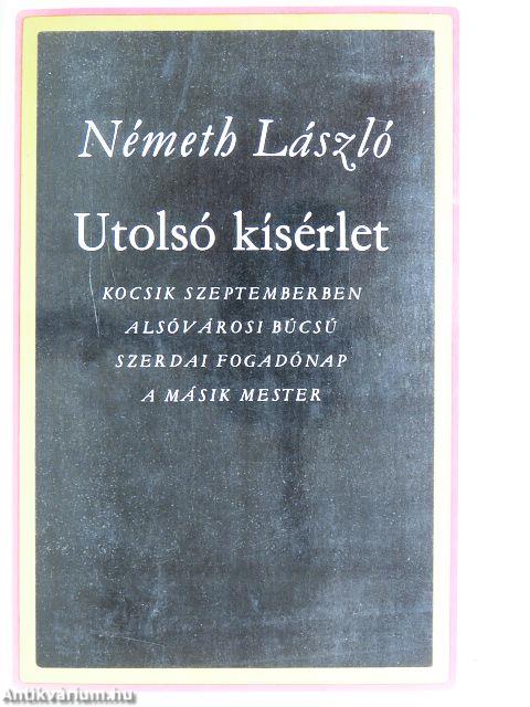 Utolsó kísérlet I-II.