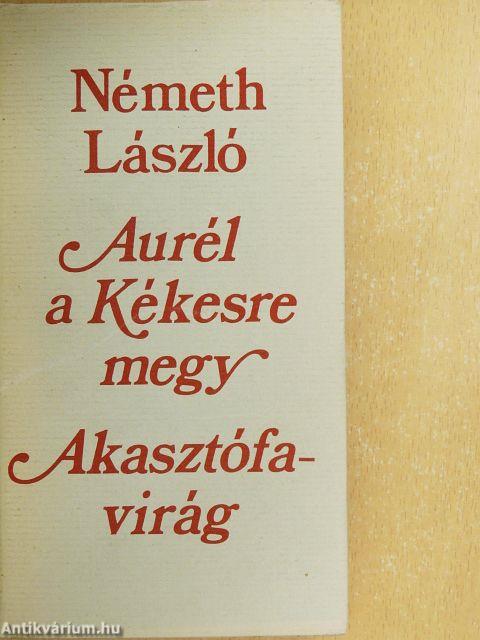 Aurél a Kékesre megy/Akasztófavirág