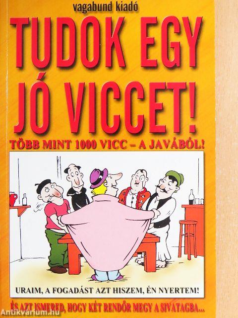 Tudok egy jó viccet!