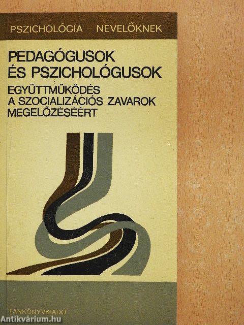 Pedagógusok és pszichológusok