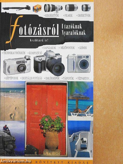 Fotózásról utazóknak, nyaralóknak