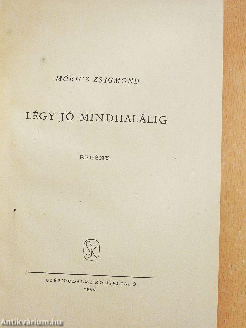 Légy jó mindhalálig