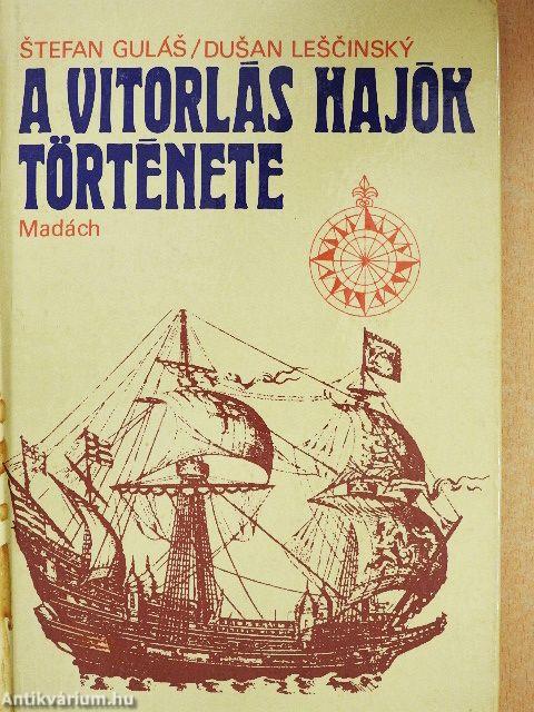 A vitorlás hajók története